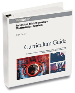 Aviation Maintenance Technician: Curriculum Guide