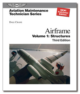 Aviation Maintenance Technician Series: Structures