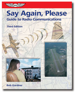 Say Again, Please: Guide to Radio Communications