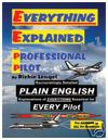 Everything Explained for the Professional Pilot