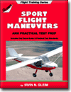 Sport Pilot Flight Maneuvers and Practical Test Prep