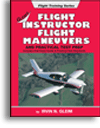 Gleim Flight Instructor Flight Maneuvers & Practical Test Prep