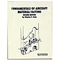 Fundamentals of Aircraft Materials Factors