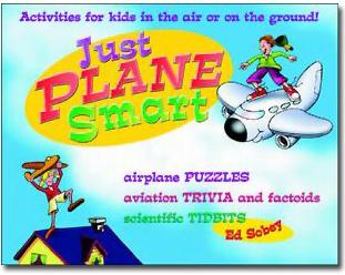 Just Plane Smart Travel Book for Kids