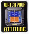 Watch Your Attitude Aviation Mousepad