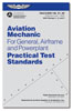 General, Airframe, Powerplant Practical Test Standards